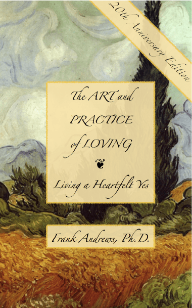 The Art and Practice of Loving